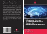 Métodos de Controlo Avançado Aplicáveis ao Sistema de Processamento Industrial