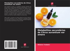 Cover Metabolitos secundários de Citrus aurantium var amara