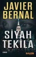 Siyah Tekila - Bernal, Javier