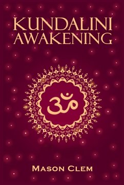 Kundalini Awakening - Clem, Mason