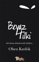 Beyaz Tilki - Kirdök, Oben