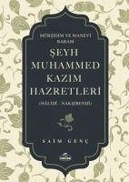 Mürsidim ve Manevi Babam Seyh Muhammed Kazim Hazretleri Ciltli - Genc, Saim