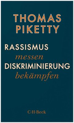 Rassismus messen, Diskriminierung bekämpfen - Piketty, Thomas