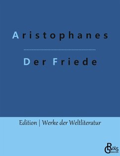 Der Friede - Aristophanes