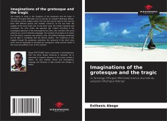 Imaginations of the grotesque and the tragic - Abogo, Exthasis