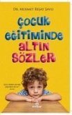 Cocuk Egitiminde Altin Sözler