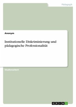 Institutionelle Diskriminierung und pädagogische Professionalität