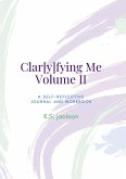 Clar[y]fying Me Volume II Workbook