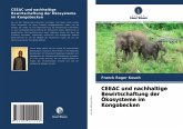 CEEAC und nachhaltige Bewirtschaftung der Ökosysteme im Kongobecken