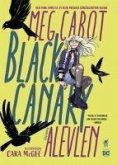 Black Canary Alevlen Black Canary Alevlen
