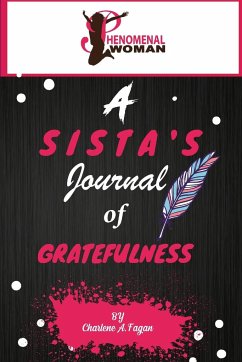 A Sista's Journal of Gratefulness - Fagan, Charlene A.
