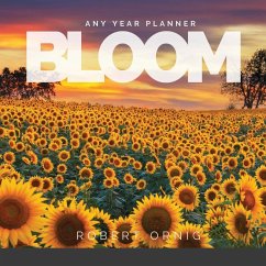 Bloom Any Year Planner - Robert, Ornig