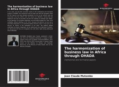 The harmonization of business law in Africa through OHADA - Mutombo, Jean Claude