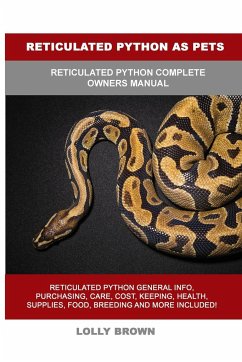 Reticulated Python as Pets - Brown, Lolly