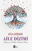 Aile Dizimi - Akbuar, Ayla