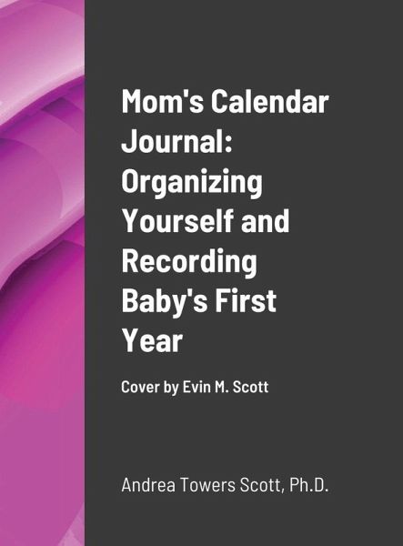 Mom's Calendar Journal Mom's Calendar Journal