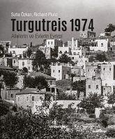 Turgutreis 1974 - Özkan, Suha; Plunz, Richard