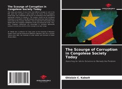 The Scourge of Corruption in Congolese Society Today - Kabwit, Ghislain C.