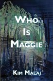 Who Is Maggie (eBook, ePUB)