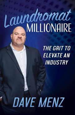 Laundromat Millionaire (eBook, ePUB) - Menz, Dave