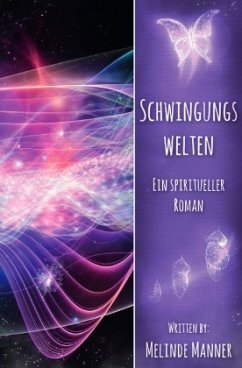 Schwingungswelten - Manner, Melinde