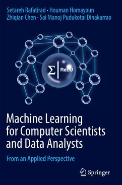 Machine Learning for Computer Scientists and Data Analysts - Rafatirad, Setareh;Homayoun, Houman;Chen, Zhiqian