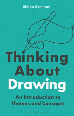 Thinking About Drawing (eBook, PDF) - Grennan, Simon