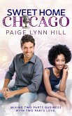 Sweet Home Chicago (eBook, ePUB) Sweet Home Chicago (eBook, ePUB)