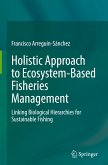 Holistic Approach to Ecosystem-Based Fisheries Management