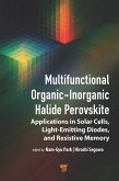Multifunctional Organic-Inorganic Halide Perovskite (eBook, ePUB) Multifunctional Organic-Inorganic Halide Perovskite (eBook, ePUB)