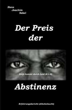 Der Preis der Abstinenz - Nebel, Hans - Joachim