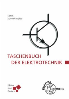 Taschenbuch der Elektrotechnik - Kories, Ralf Rüdiger;Schmidt-Walter, Heinz