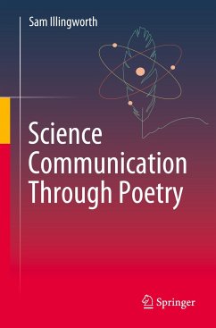 Science Communication Through Poetry - Illingworth, Sam