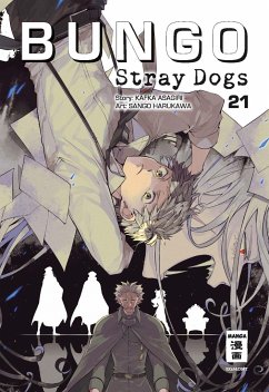 Bungo Stray Dogs Bd.21 - Asagiri, Kafka;Harukawa, Sango