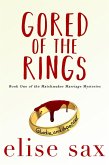 Gored of the Rings (Matchmaker Marriage Mysteries, #1) (eBook, ePUB)