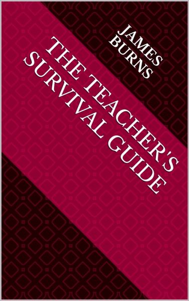 The Teacher's Survival Guide (eBook, ePUB)