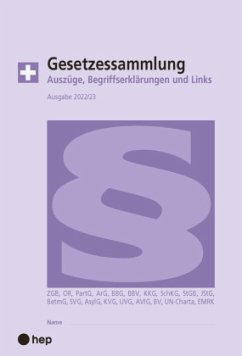 Gesetzessammlung 2022/2023 (Ausgabe A4) - Maurer, Hanspeter;Gurzeler, Beat