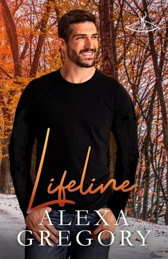 Lifeline (Caribou River, #3) (eBook, ePUB) - Gregory, Alexa