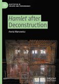 Hamlet after Deconstruction