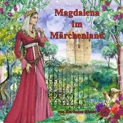 Magdalena im Märchenland - Huber, Karlheinz