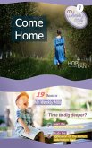 Come Home (My Weekly Milk, #1) (eBook, ePUB)