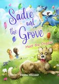 Sadie and the Grove: Meet the Dragon (eBook, ePUB)