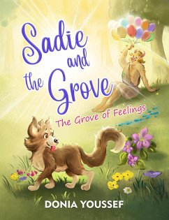 Sadie and the Grove: The Grove of Feelings (eBook, ePUB) - Youssef, Donia