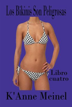 Cover Los Bikinis Son Peligrosas 4 (eBook, ePUB)