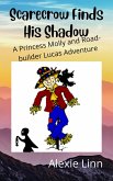 Scarecriow Finds His Shadow (Scarecrow, #4) (eBook, ePUB)