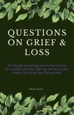 Questions on Grief & Loss: 99 Thought Provoking Conversation Starters for Healing After Loss. Offering You Day by Day Comfort & Helping You Find Meaning (eBook, ePUB)