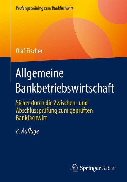 Allgemeine Bankbetriebswirtschaft (eBook, PDF) Allgemeine Bankbetriebswirtschaft (eBook, PDF)