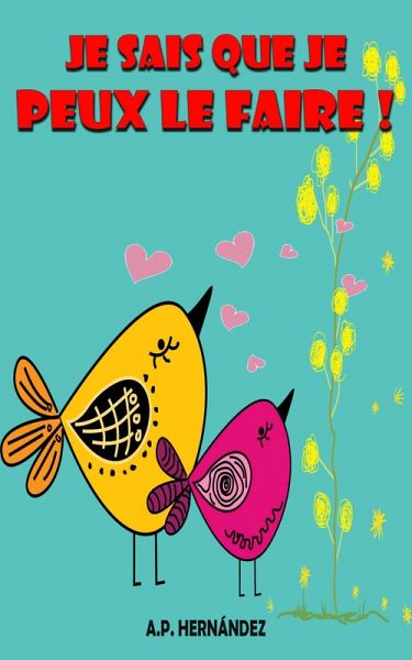 Je sais que je peux le faire ! (eBook, ePUB) Je sais que je peux le faire ! (eBook, ePUB)