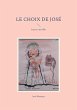 Le Choix de Jose (eBook, ePUB) - Bild 1