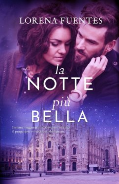 La notte più bella (eBook, ePUB) - Fuentes, Lorena